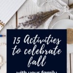 15 activities to celebrate fall