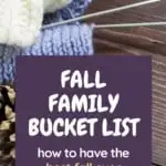 fall family bucket list