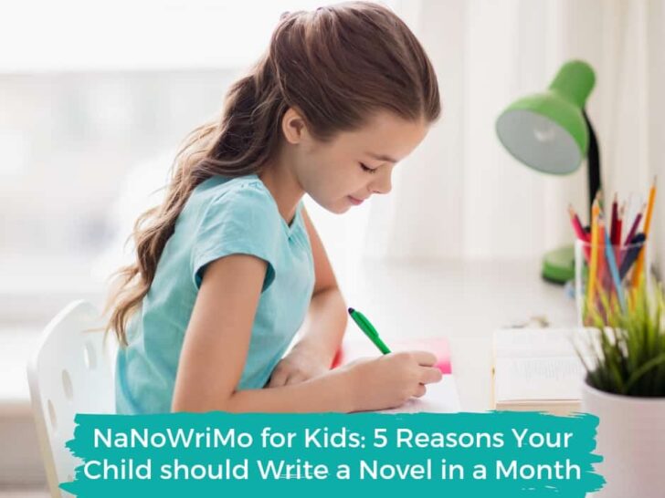 NaNoWriMo for Kids: 5 Reasons Your Child should Write a Novel in a Month