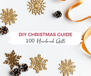 100 diy gifts, a handmade Christmas gift guide