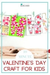 Valentine's Day Craft for Kids: Four Simple Projects in 10 Minutes or Less