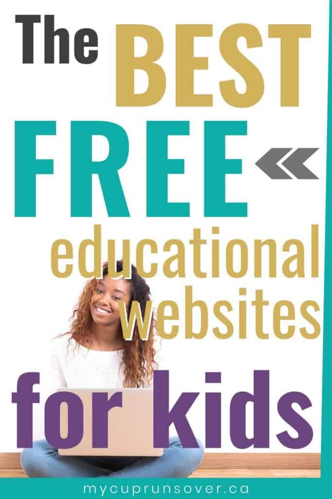 The Best Free Educational  Websites for Kids (text overlay in front of a picture of a young girl working on a computer)