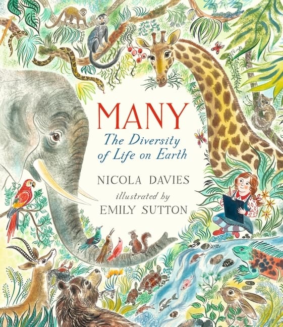 Many: The Diversity of Life on Earth highlights the many different kinds of living things on Earth - this is a gorgeous selection if you're looking for earth day books for kids