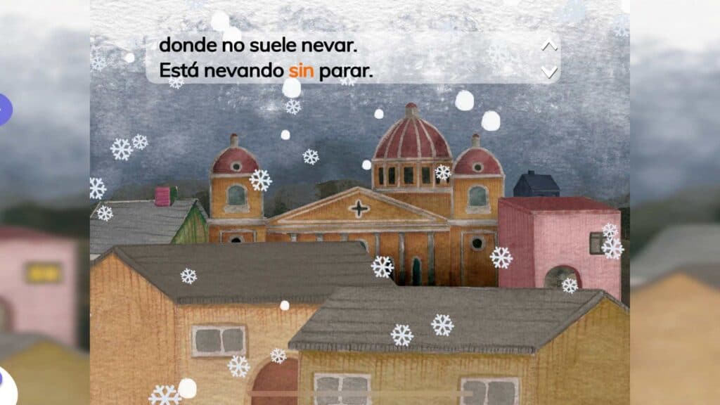An inner page of a digital book in the FabuLingua app. The app teaches kids Spanish by reading them stories and translating to English throughout. Children also get a chance to practice their own pronunciation. 