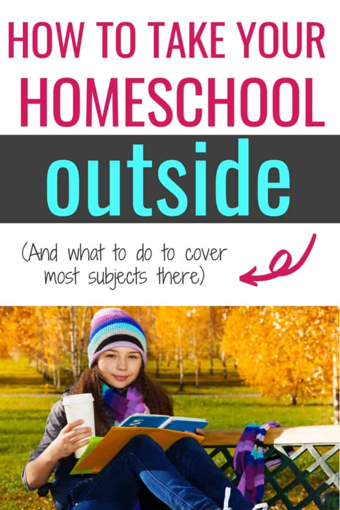 take your homeschool outside
