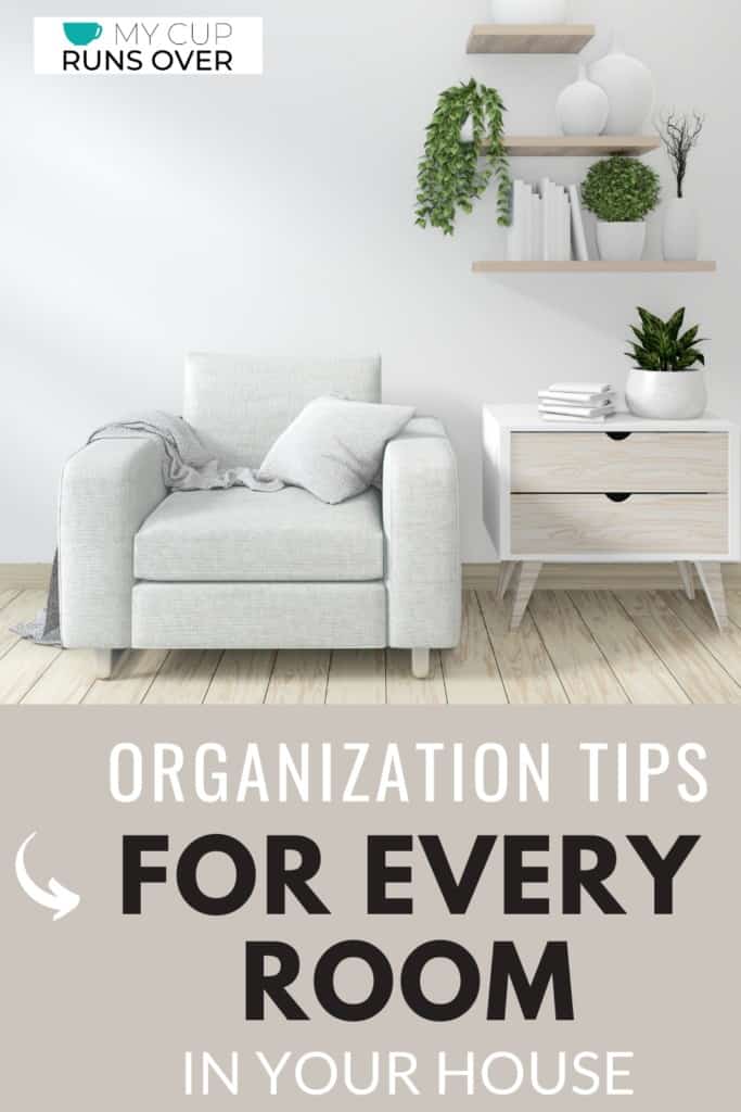 organization and storage ideas for every room in your house: living room, kitchen, bedroom, and bathroom