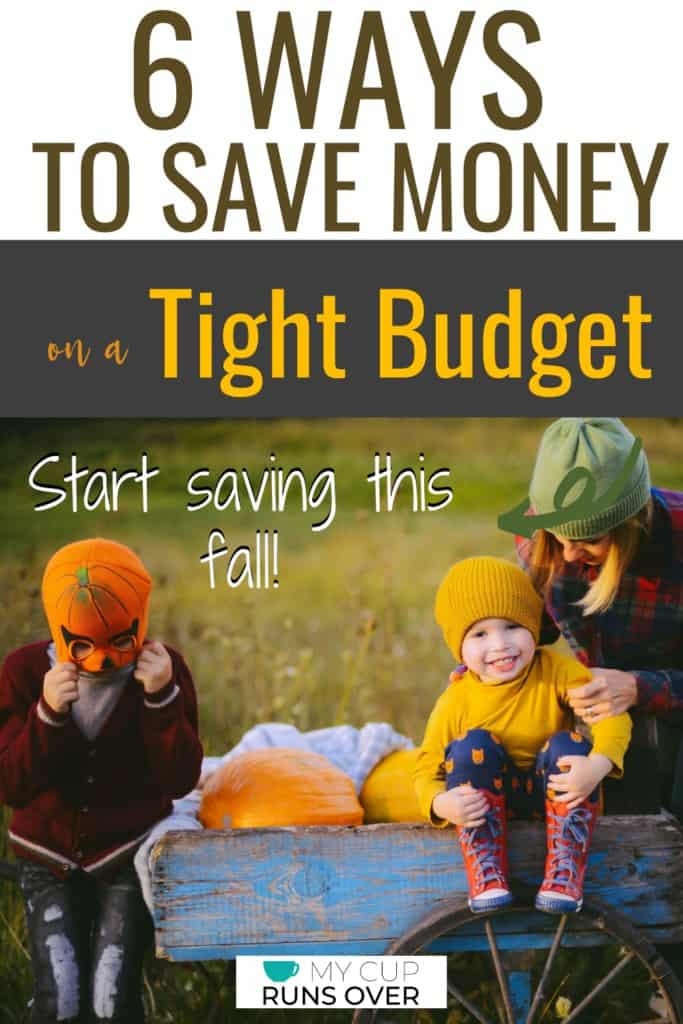 6 Ways to Save Money on a Tight Budget this Fall