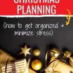 Take advantage of this simple guide to avoiding stress and keeping on top of your Christmas planning this holiday season! #holidays #christmas #organization #decoration #hospitality