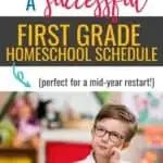 Download these free templates for a little extra help staying on top of your first grade homeschool schedule. #homeschooling #intentionalhomeschooling #planning #organization #homeschoolresources