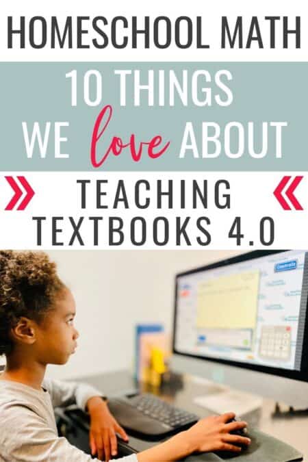 Homeschool Math Curriculum: Teaching Textbooks 4.0 Review