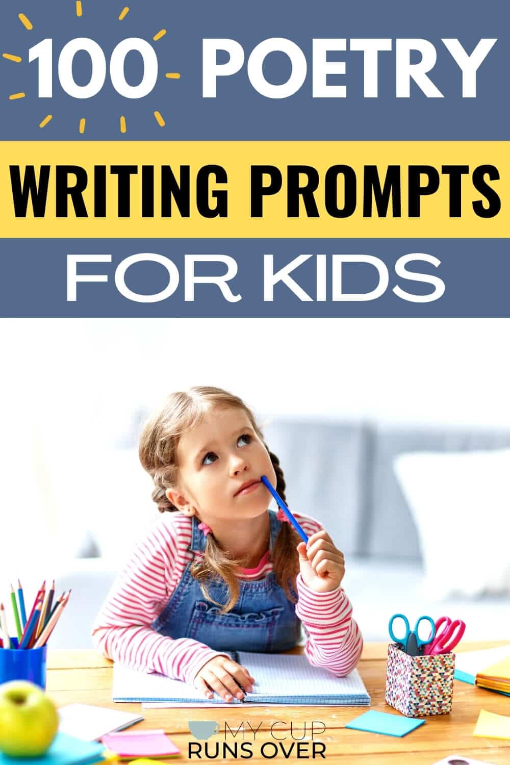 100 Poetry Writing Prompts for Kids | Poetry Topics and Poem Starters