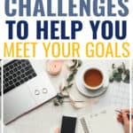 ten 30-day challenge ideas to help you meet your goals