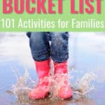 Ultimate Spring Bucket List: 101 Activities for Families with free printable
