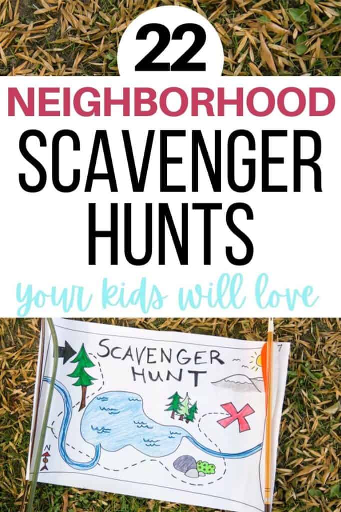 22 neighborhood scavenger hunts your kids will love