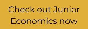 check out Junior Economics now
