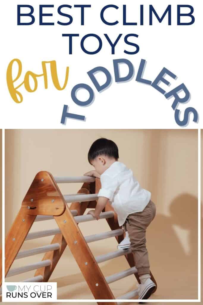 Best Climb Toys for Toddlers - a toddler climbs a little ladder