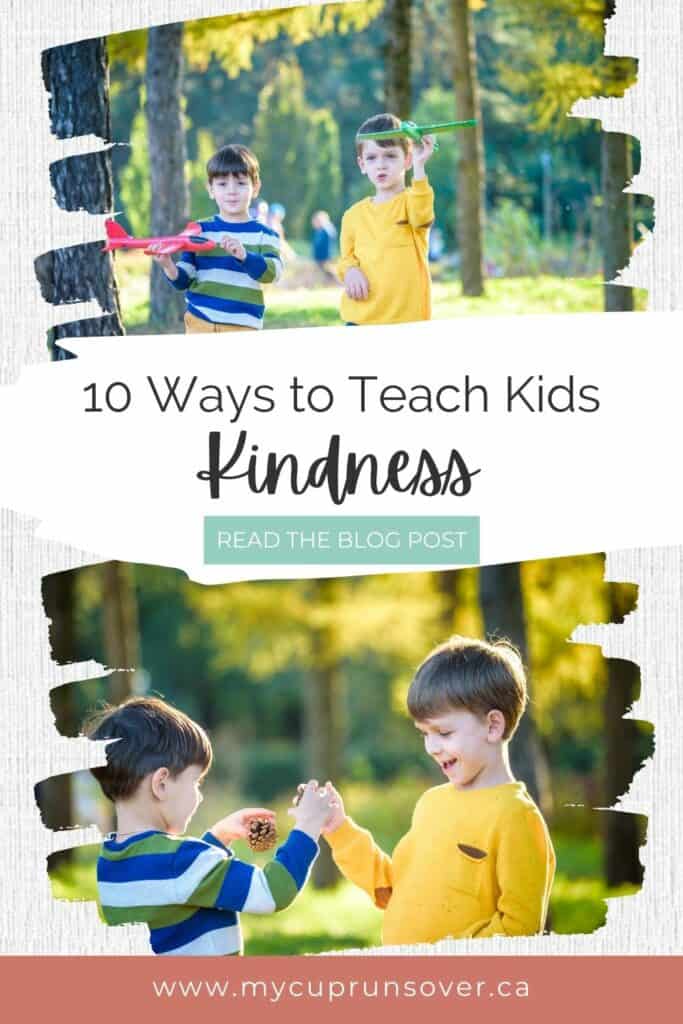 10 Ways to Teach Kids Kindness (text overlay), with two pictures of brothers playing together