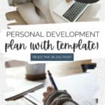 personal development plan with templates (text overlay. background images show a woman with a laptop and another woman holding a pen)