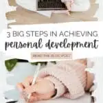 3 steps in achieving personal development (text overlay with two images of a woman typing and writing)