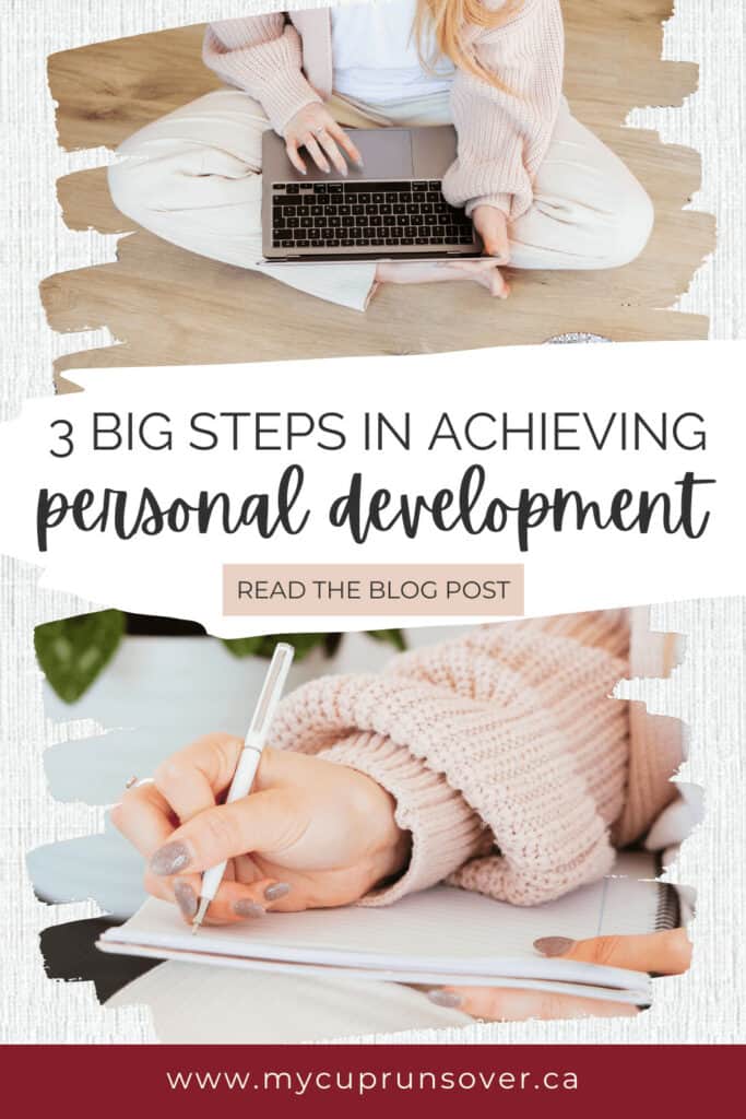 3 steps in achieving personal development (text overlay with two images of a woman typing and writing)