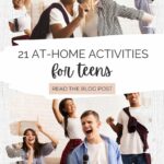 21 at-home activities for teens: text overlay with two images of kids singing karaoke together