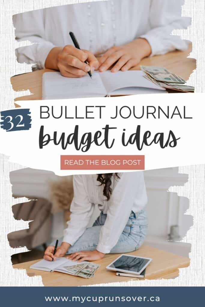 Bullet journal budget ideas: text overlay on two images of a woman budgeting and journaling
