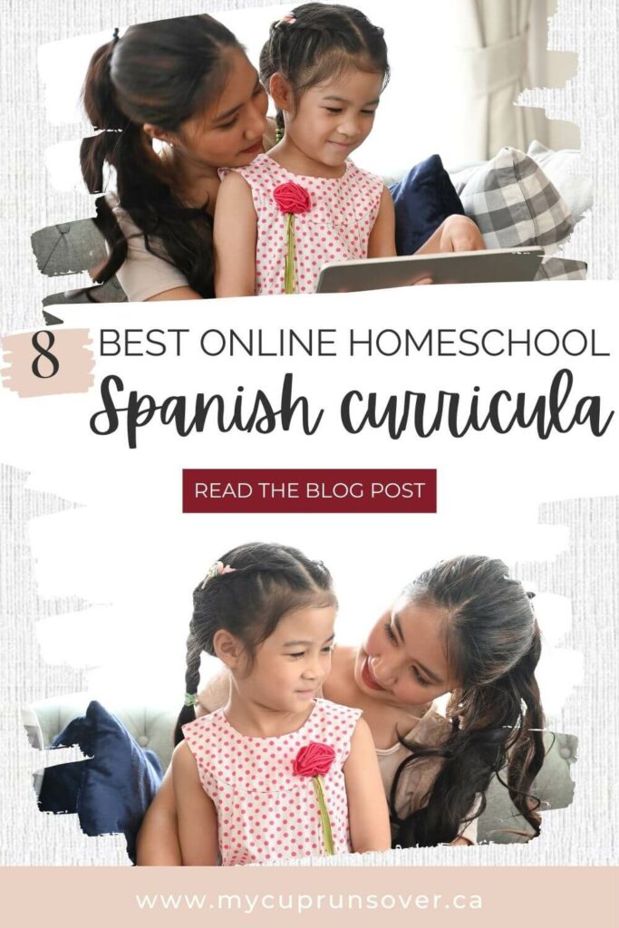 8 Best Online Homeschool Spanish Curricula (text overlay) with two images of a mom and daughter using a tablet together
