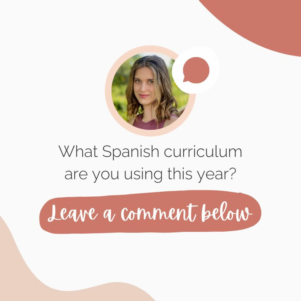 leave a comment: which Spanish curriculum are you using this year?
