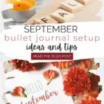 a Pinterest graphic with two images. The top one has Scrabble letters that read fALL and some small candles. The other has a paper that says Hello September with some flowers. Text overlay resads: September bullet journal setup: ideas and tips. Read the Blog Post.