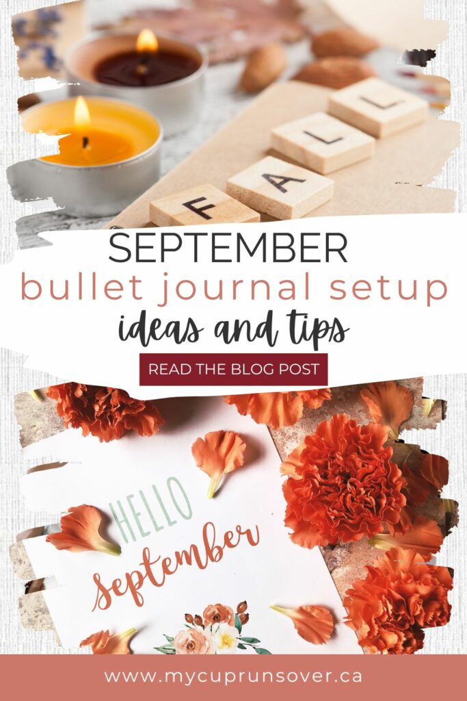 a Pinterest graphic with two images. The top one has Scrabble letters that read fALL and some small candles. The other has a paper that says Hello September with some flowers. Text overlay resads: September bullet journal setup: ideas and tips. Read the Blog Post. 